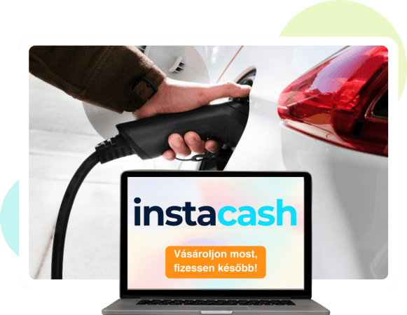 2 Instacash - részletfizetés EV töltőre