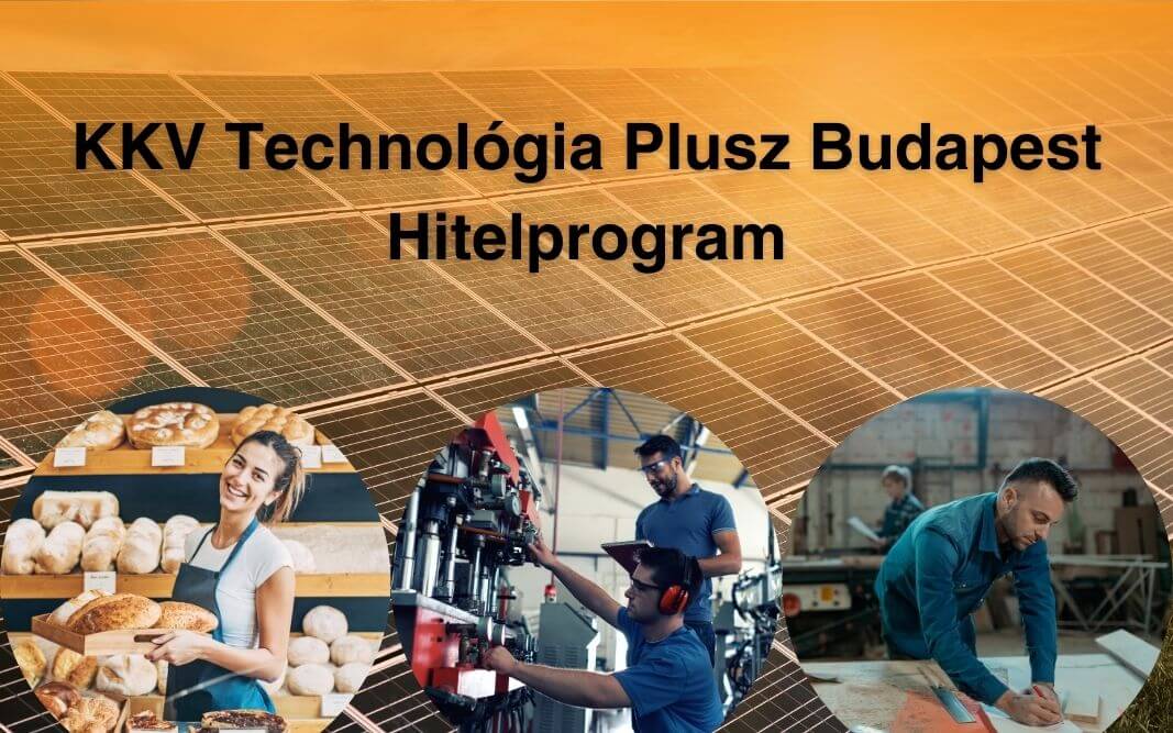 KKV Technológia Plusz Budapest Hitelprogram