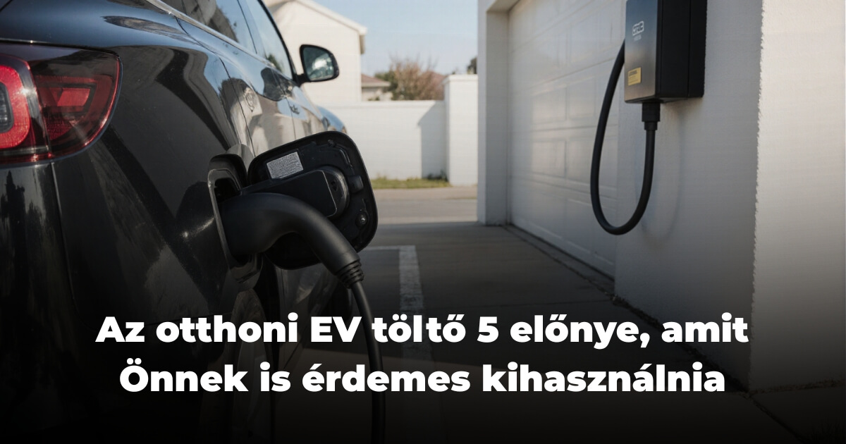 Az otthoni EV töltő 5 előnye, amit Önnek is érdemes kihasználnia Az otthoni EV töltő 5 előnye, amit Önnek is érdemes kihasználnia
