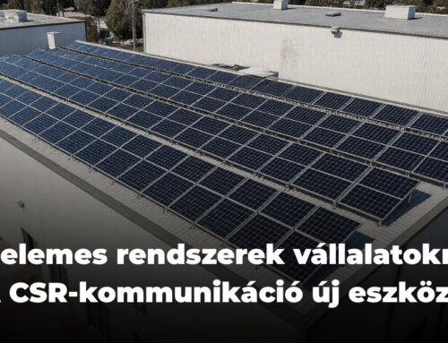 Napelemes rendszerek vállalatoknak: A CSR-kommunikáció új eszköze