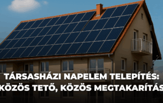 Társasházi napelem telepítés: így valósulhat meg a rezsicsökkentés a közös tetőn